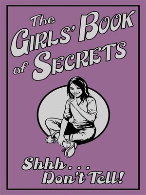 cover image of The Girls' Book of Secrets